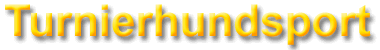Turnierhundsport